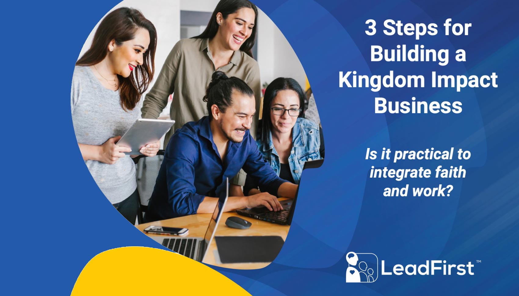 inar 3 Steps for Building a Kingdom Impact Business by Actionable