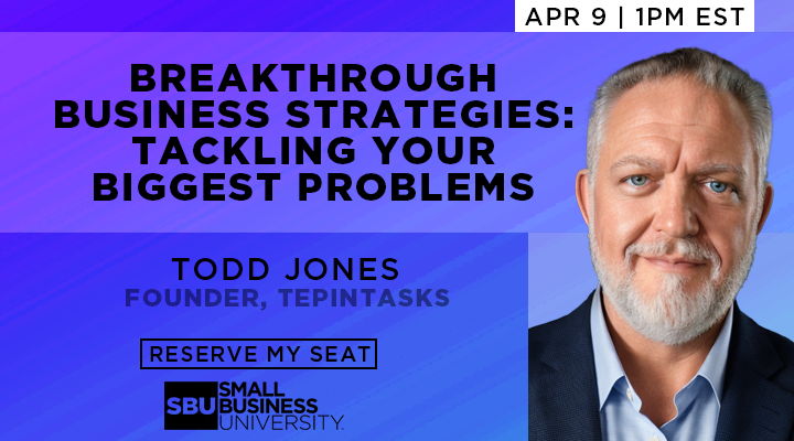 Webinar: Breakthrough Business Strategies: Tackling your Biggest ...