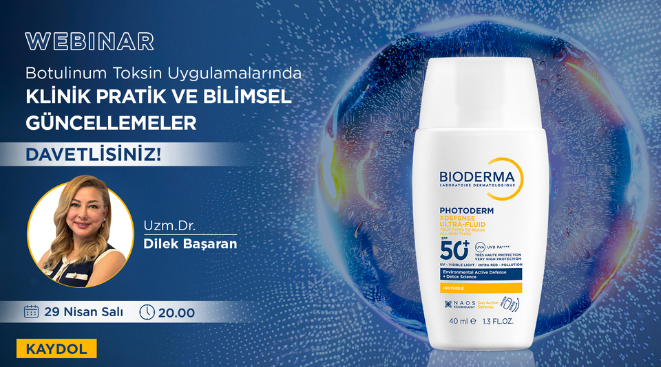 Webinar: Botulinum Toksin Uygulamalarında Klinik Pratik ve Bilimsel ...