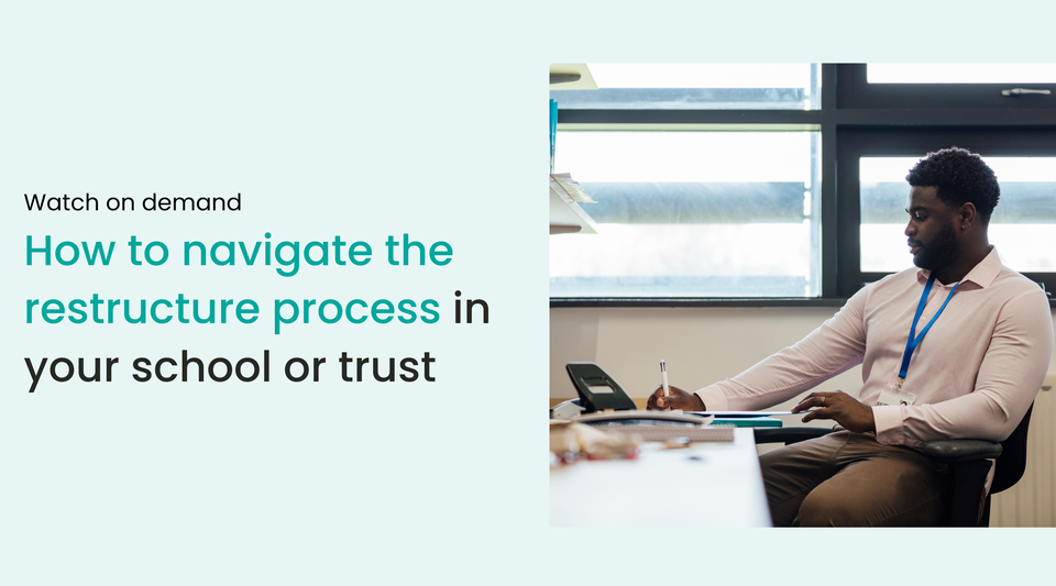 Webinar: How to navigate the restructure process in your school or ...