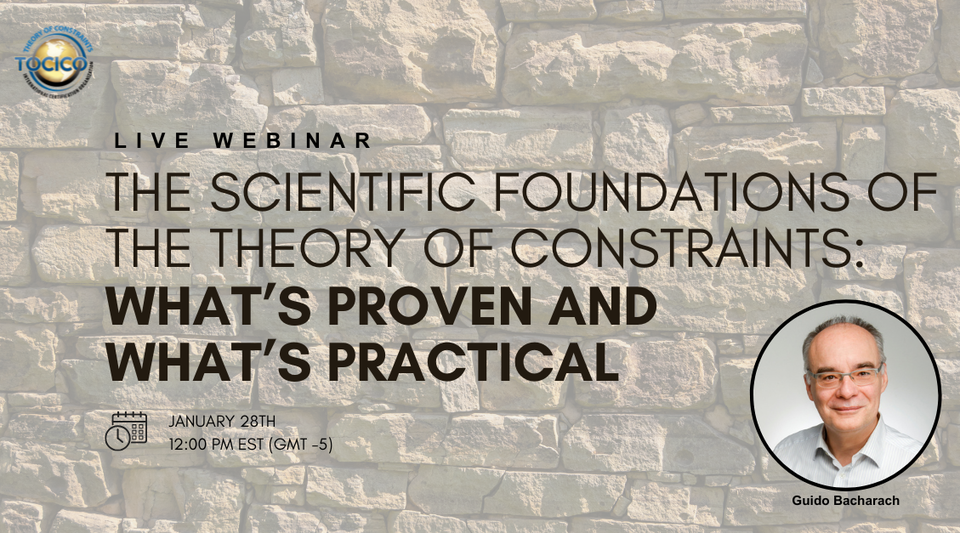 Webinar: The Scientific Foundations of the Theory of Constraints: What ...