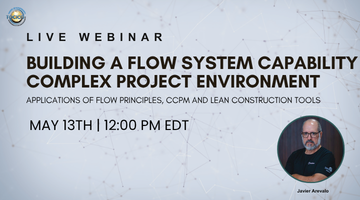 Webinar: Building a Flow System Capability for Complex Project ...