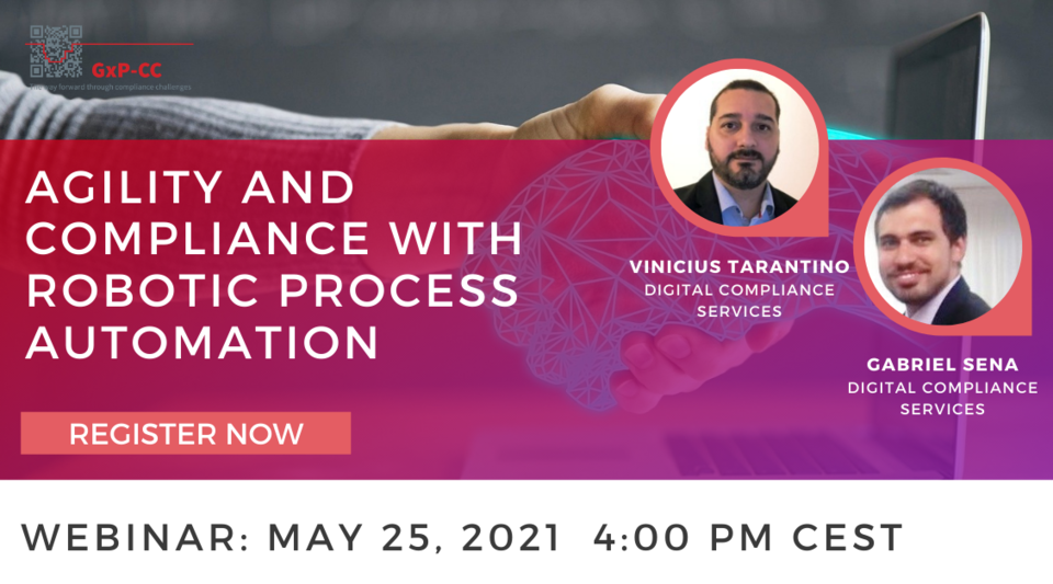 Webinar: Agility and Compliance with RPA by GxP-CC Webinars