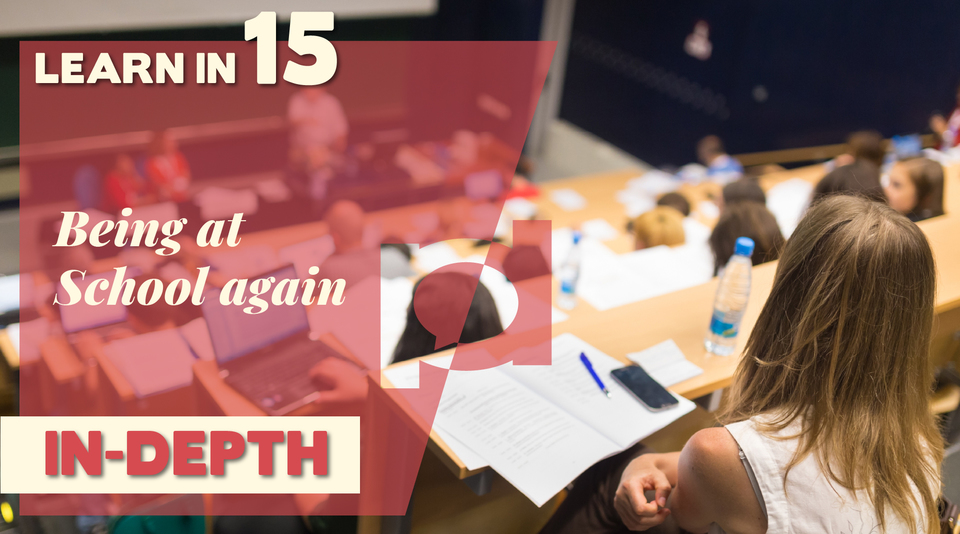 Webinar: Learn in 15 : In-Depth - Being at School Again by pd.education ...