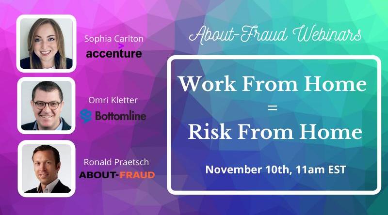 Webinar: Work from Home = Risk from Home by About-Fraud