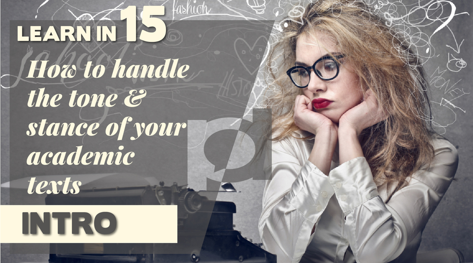 Webinar: Learn in 15 : Intro ~ How to Handle the Tone & Stance of Your ...
