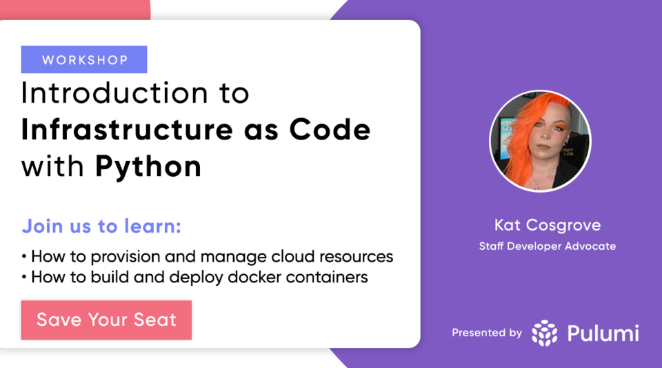 Webinar: Introduction to Infrastructure as Code with Python by Pulumi