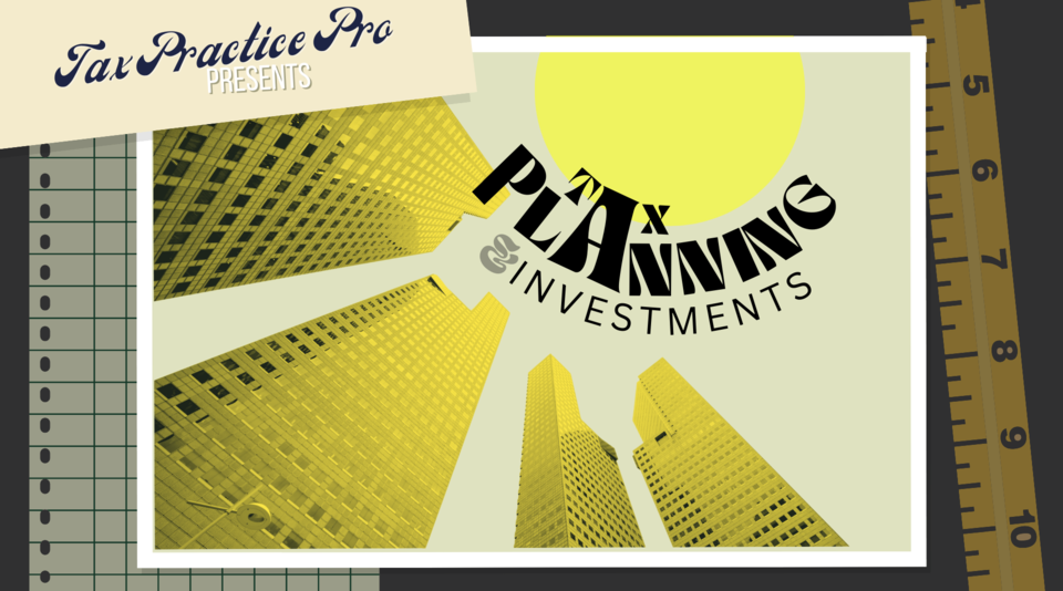 Webinar: Investments & Tax Planning by Tax Practice Pro, Inc