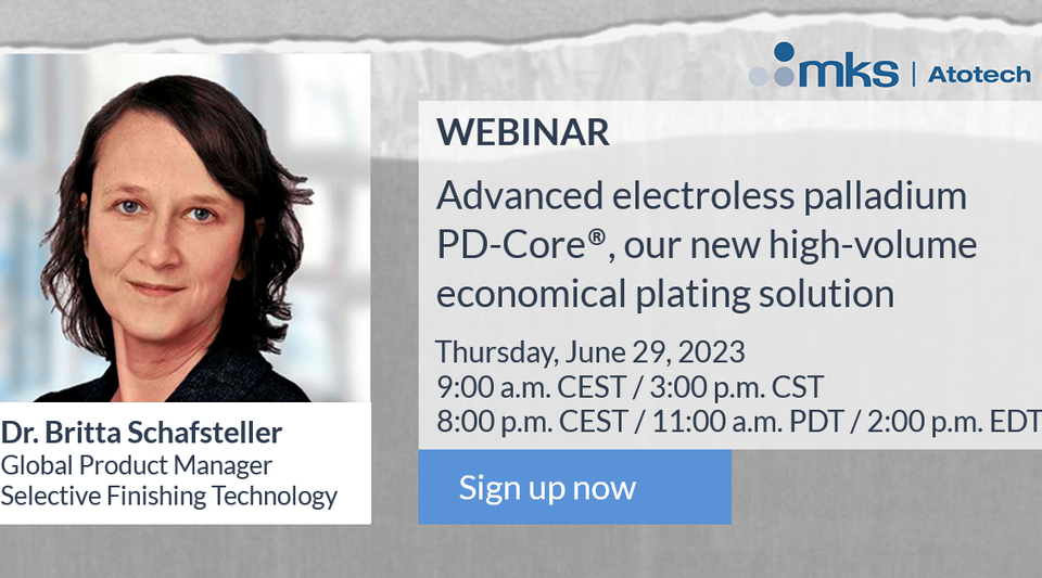 Webinar: Advanced electroless palladium PD-Core®, our new high-volume ...