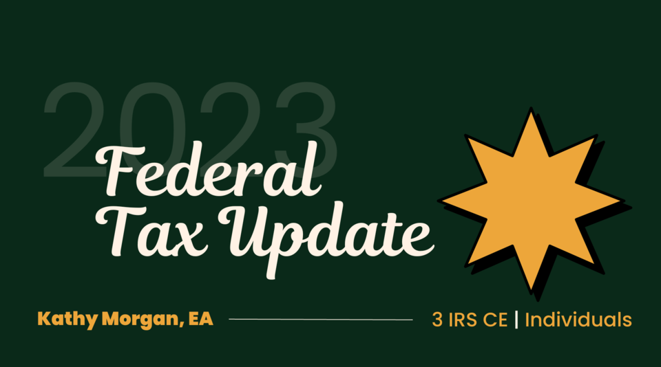 Webinar: 2023 Tax Update - Individual (NO CE CREDIT) by Tax Practice Pro