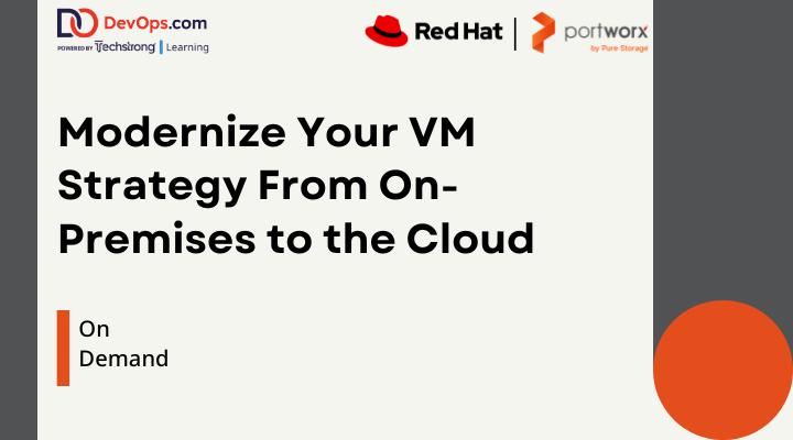 Webinar: Modernize Your VM Strategy From On-Premises to the Cloud by ...