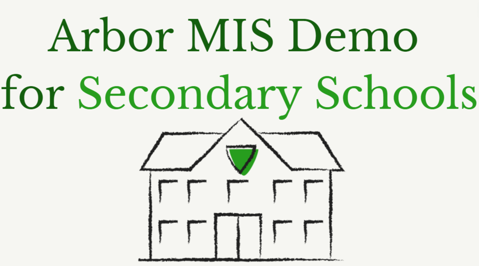 Webinar: Arbor MIS Secondary School Introduction Demo by Arbor Education