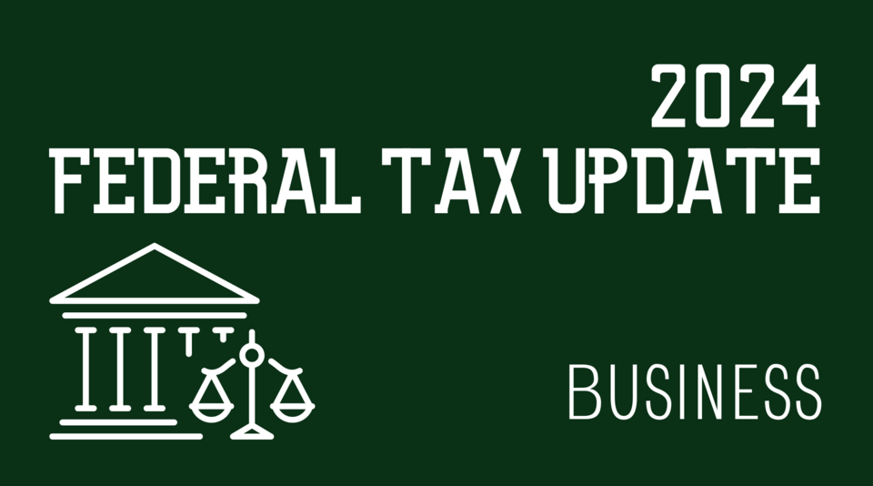 Webinar: Federal Tax Update 2024 - Business by Tax Practice Pro