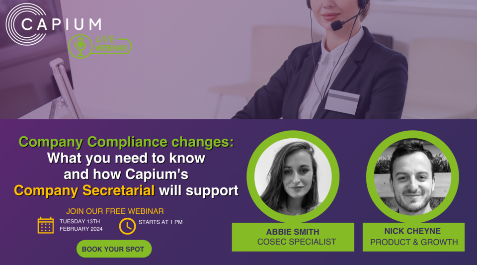 Webinar: CoSec Webinar: How Capium's Company Secretarial will support ...
