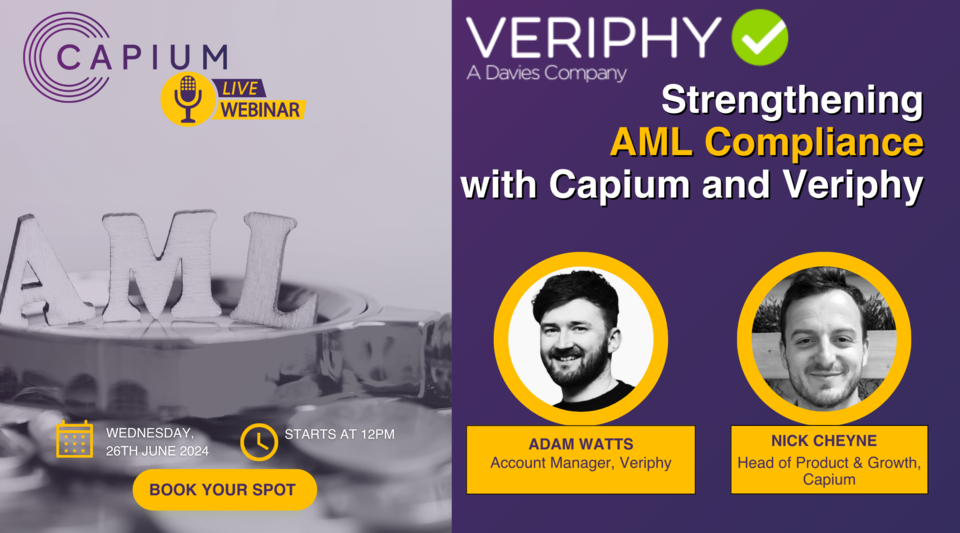 Webinar: Strengthening AML Compliance with Capium and Veriphy by Capium