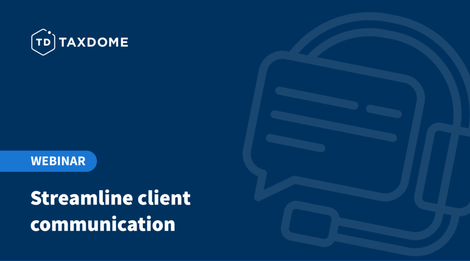 Webinar: Streamline client communication by TaxDome