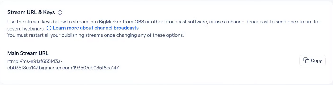 Stream URL and Keys, showing the Main Stream URL and its Copy button.
