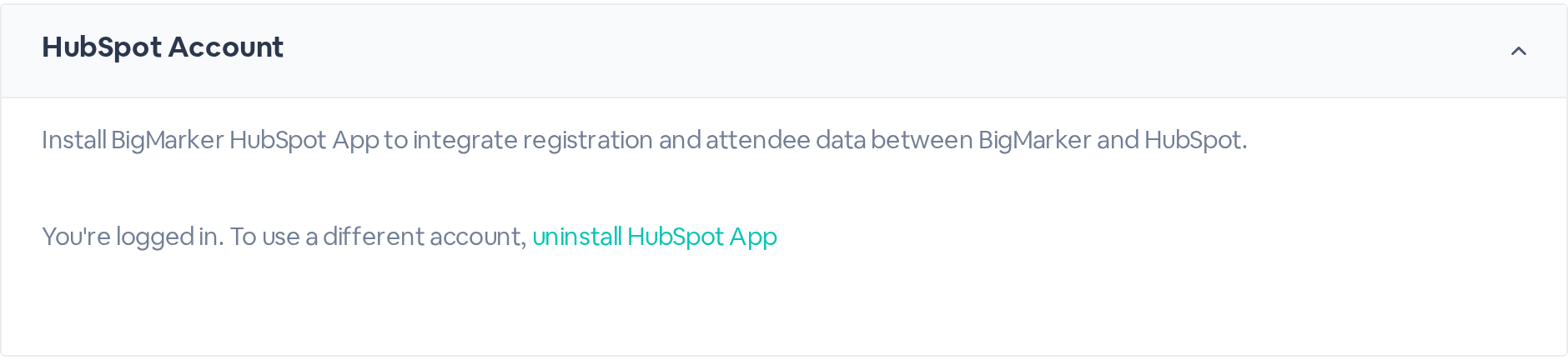 HubSpot Account: You're logged in. To use a different account, uninstall HubSpot App.
