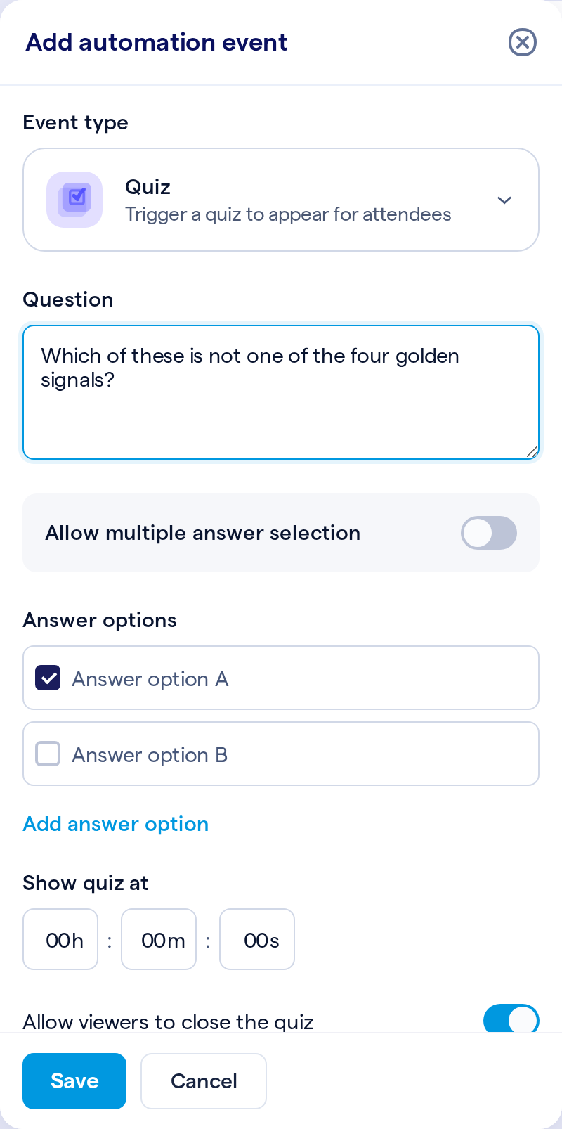 Add automation event with Quiz as the event type and the question typed in.