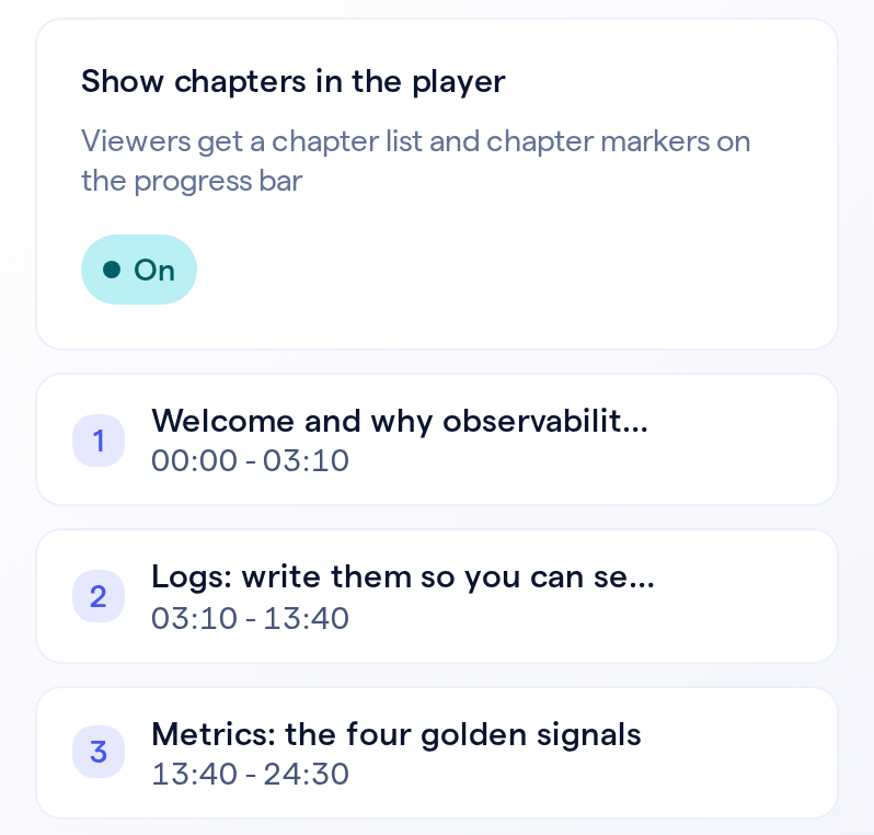 Show chapters in the player switched on, above the first three chapters with their start and end times.